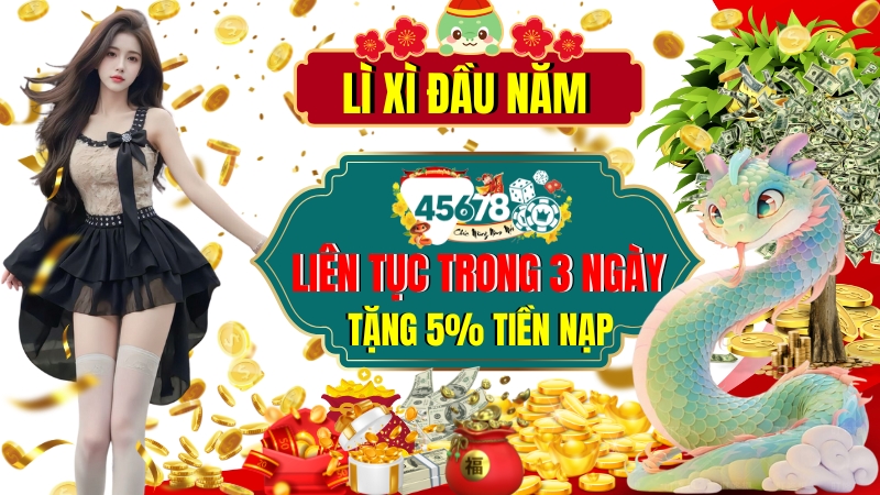 chương trình dịp Tết khuyến mãi lì xì tặng 5% tiền nạp và khuyến mãi 45678